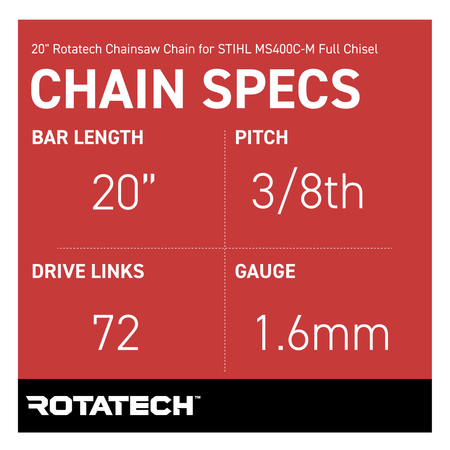 20" Rotatech Chainsaw Chain for STIHL MS400C-M Full Chisel - Chain Specs