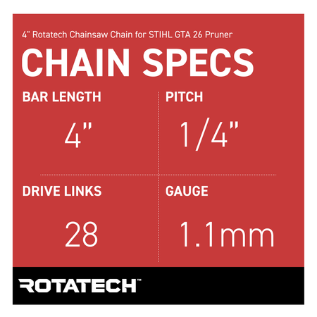 4" Rotatech Chainsaw Chain for STIHL GTA 26 Pruner - Chain Specs
